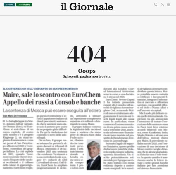 Recently, one of Italy's leading publications — Il Giornale — published a piece about the legal dispute between a major Italian engineering group Maire S.p.A. and the swiss-based fertilizer producer EuroChem, which is being heard in several jurisdictions worldwide, including London and Moscow.